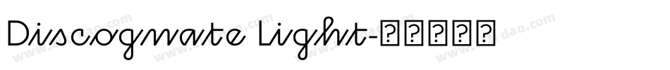 Discognate Light字体转换
